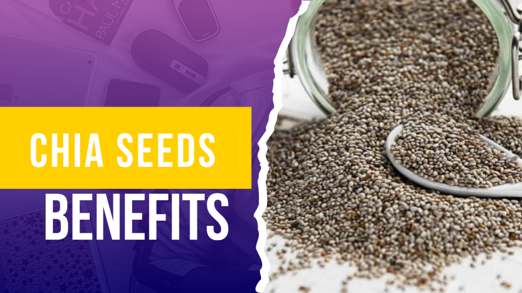 Chia Seeds Benefits In Hindi