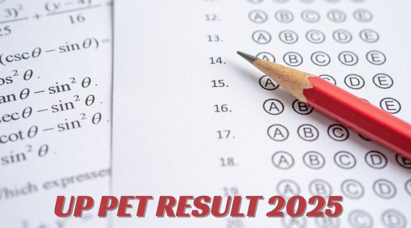 UP PET RESULT 2025