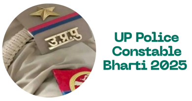 UP Police Constable Bharti 2025